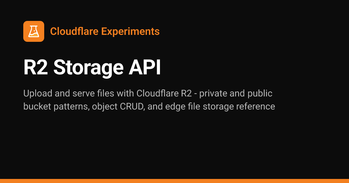 R2 Storage API | Cloudflare Experiments